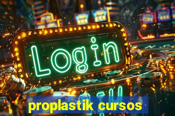 proplastik cursos